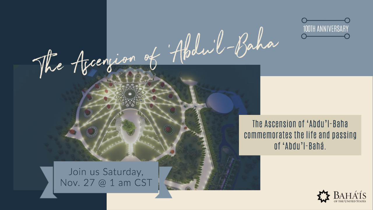 Ascension of ‘Abdu’l-Baha Livestream