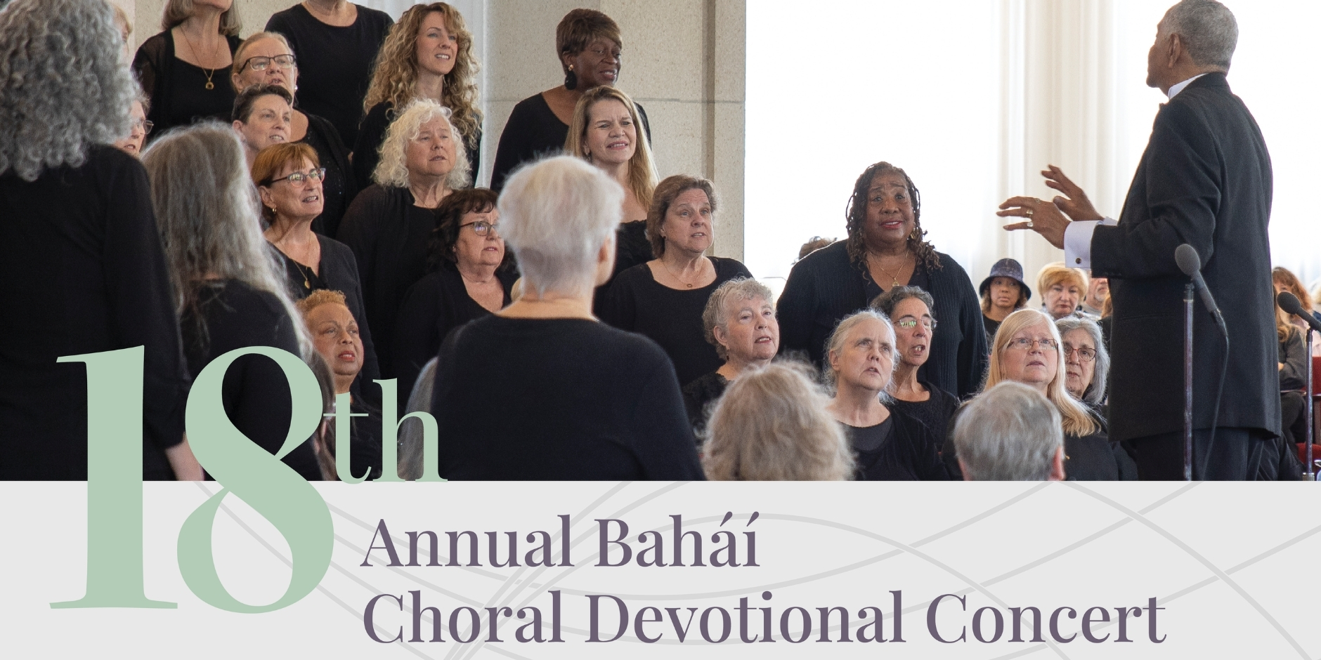 Baha’i House of Worship hosts 18th annual choral festival